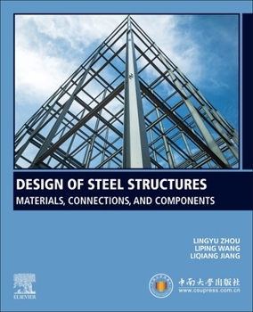 Paperback Design of Steel Structures: Materials, Connections, and Components Book