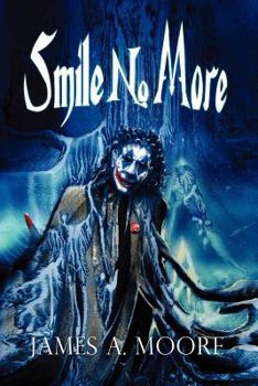 Smile No More - Book #4 of the Jonathan Crowley
