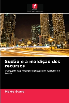 Paperback Sudão e a maldição dos recursos [Portuguese] Book