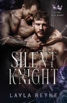 Silent Knight: A Fog City Novel - Book #5 of the Fog City