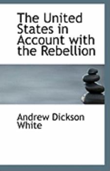 Paperback The United States in Account with the Rebellion Book