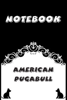 American Pugabull Notebook: Black and White notebook, Decorative Journal for American Pugabull Lover: Notebook /Journal Gift, Black and White,100 pages, 6x9, Soft cover, Mate Finish