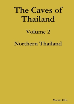 Paperback The Caves of Northern Thailand Book