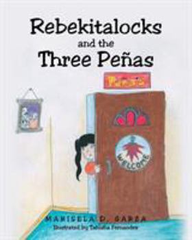 Paperback Rebekitalocks and The Three Penas Book
