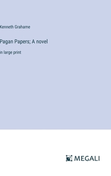 Hardcover Pagan Papers; A novel: in large print Book