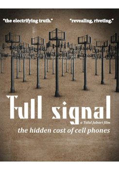 DVD Full Signal: The Hidden Cost of Cell Phones Book