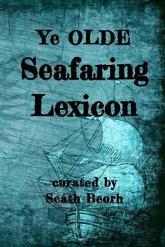 Paperback Ye Olde Seafaring Lexicon Book