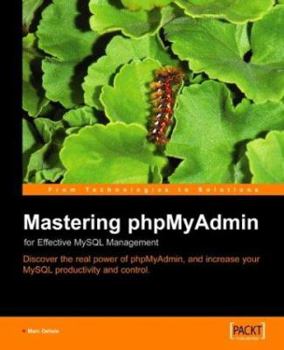 Paperback Mastering Phpmyadmin for Effective MySQL Management Book