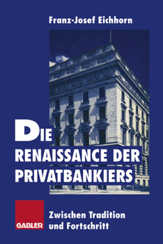 Paperback Die Renaissance Der Privatbankiers [German] Book