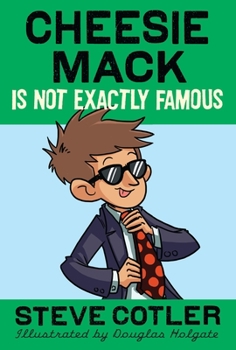 Paperback Cheesie Mack Is Not Exactly Famous Book