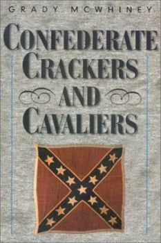 Paperback Confederate Crackers and Cavaliers Book