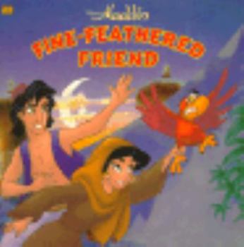 Paperback Fine-Feathered Friend: Disney's Aladdin Book
