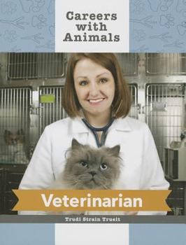Veterinarian - Book  of the Careers with Animals