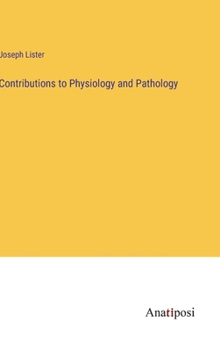 Hardcover Contributions to Physiology and Pathology Book