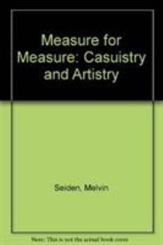 Hardcover Measure for Measure: Casuistry and Artistry Book