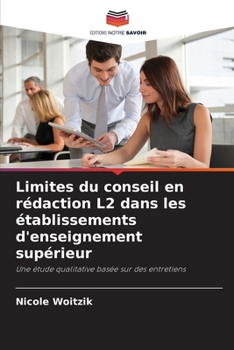 Paperback Limites du conseil en rédaction L2 dans les établissements d'enseignement supérieur [French] Book