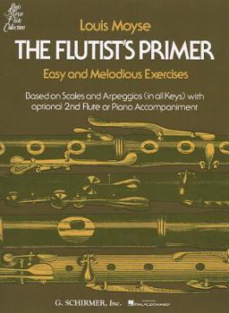 Paperback The Flutist's Primer: Easy and Melodious Exercises Book