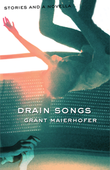 Paperback Drain Songs: Stories and a Novella Book