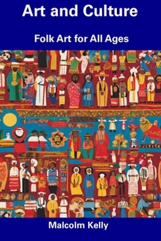 Paperback Art and Culture: Folk Art for All Ages Book