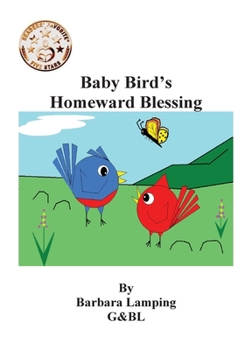 Paperback Baby Bird's Homeward Blessing Book