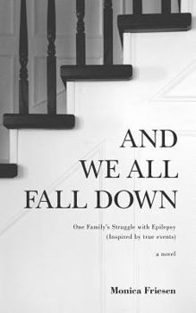 Paperback And We All Fall Down Book