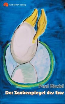 Paperback Der Zauberspiegel des Eros [German] Book