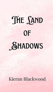 Hardcover The Land of Shadows Book