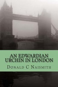 Paperback An Edwardian Urchin in London: The letters of Ernest Edward Jennings Book