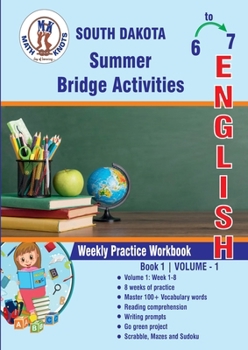 GRADE 6 TO 7 : SOUTH DAKOTA Summer English Bridge Activities