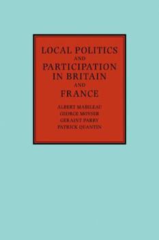 Paperback Local Politics and Participation in Britain and France Book