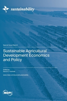 Hardcover Sustainable Agricultural Development Economics and Policy Book