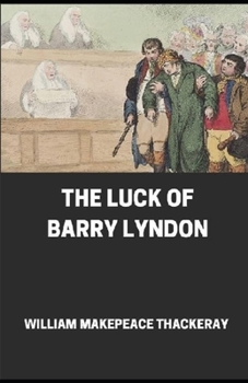 Paperback The Luck of Barry Lyndon Annotated Book