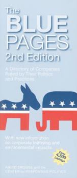 Paperback The Blue Pages: A Directory of Companies Rated by Their Politics and Practices Book