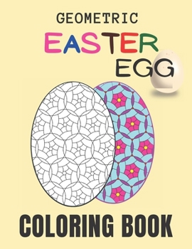 Paperback Geometric easter egg coloring book: Coloring Book for Stress Relief and Relaxation Book