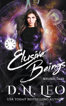 Elusive Beings - Book #3 of the A Shade of Mind