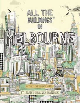 All the Buildings in Melbourne