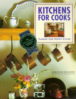 Paperback Kitchens for Cooks: Planning Your Perfect Kitchen Book