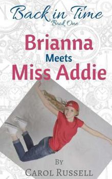 Paperback Brianna Meets Miss Addie Book