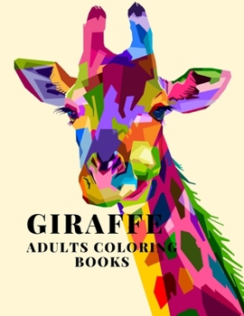 Paperback Giraffe adults coloring books: Relaxing Coloring Book For Grownups Designs with Henna, Paisley and Mandala Style Patterns Animal Coloring Books Book