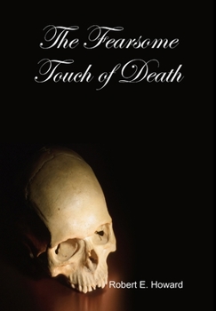 Hardcover The Fearsome Touch of Death Book