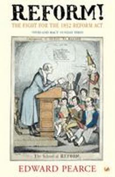 Paperback Reform!: The Fight for the 1832 Reform Act Book