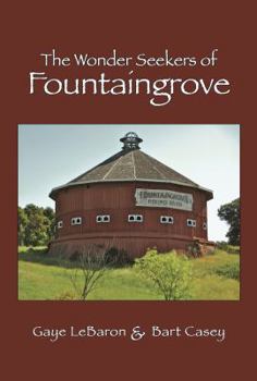 Hardcover The Wonder Seekers of Fountaingrove Book