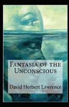 Paperback Fantasia of the Unconscious Illustrated Book