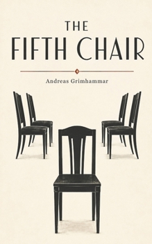 The fifth chair (Gabriel Thorne)