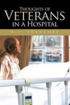 Paperback Thoughts of Veterans in a Hospital Book