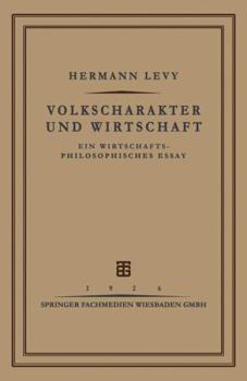 Paperback Volkscharakter Und Wirtschaft: Ein Wirtschafts-Philosophisches Essay [German] Book