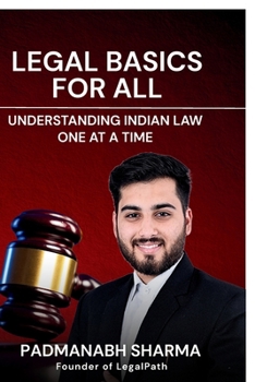 Paperback Legal Basics for All: Understanding Indian Law One at a Time Book