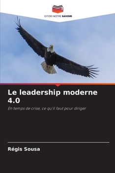 Paperback Le leadership moderne 4.0 [French] Book