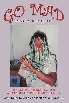 Paperback Go Mad (Making a Difference) Book