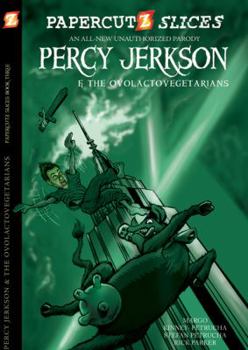 Hardcover Papercutz Slices #3: Percy Jerkson and the Ovolactovegetarians Book